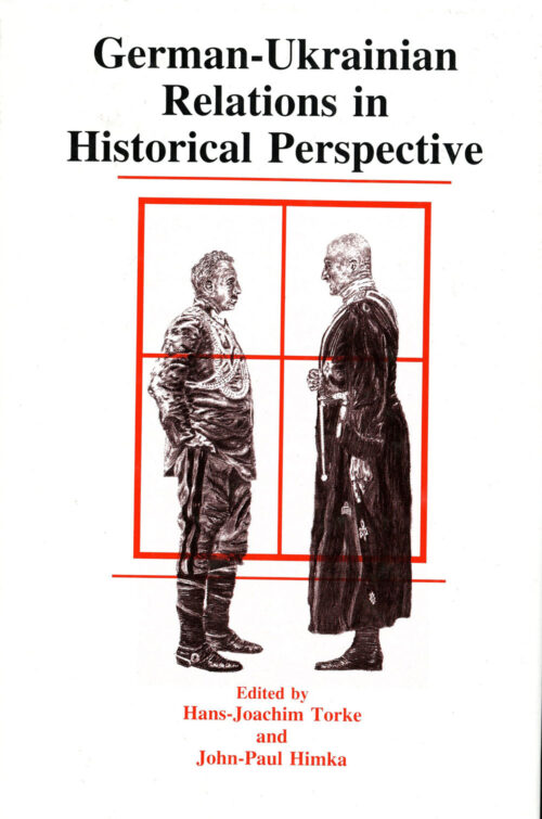 German-Ukrainian Relations in Historical Perspective German-Ukrainian Relations in Historical Perspective