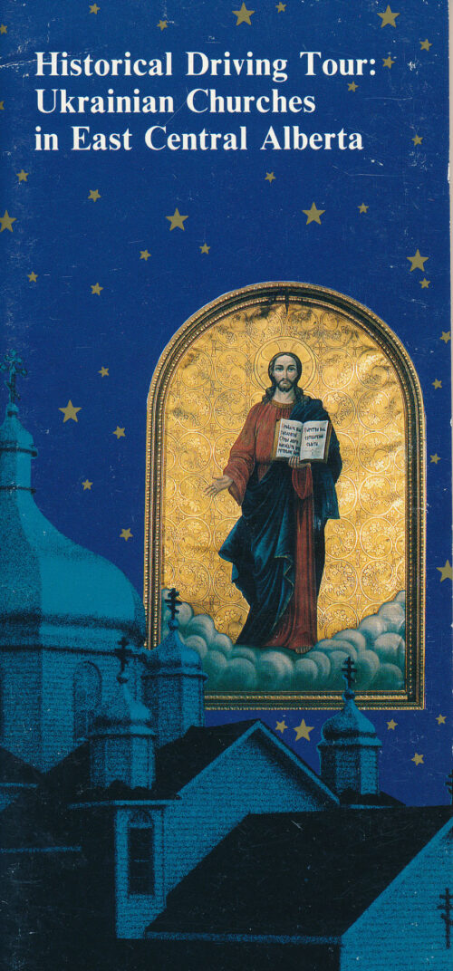 Historical_Driving_Tour Historical Driving Tour: Ukrainian Churches in East Central Alberta
