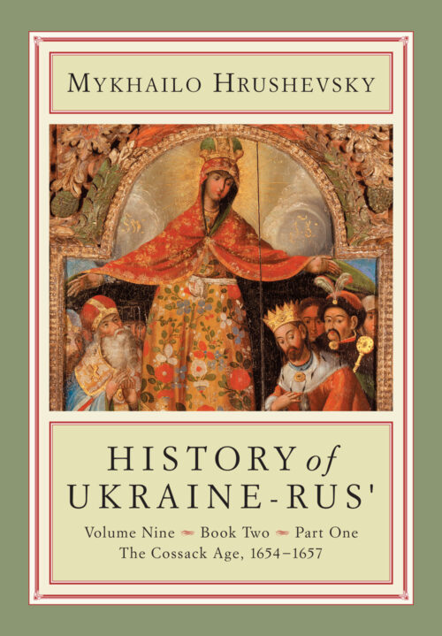 Hrushevsky---History-of-Ukraine-Rus'-Vol9-Bk2-Pt1 History of Ukraine-Rus' Volume 9 Book 2 Part 1