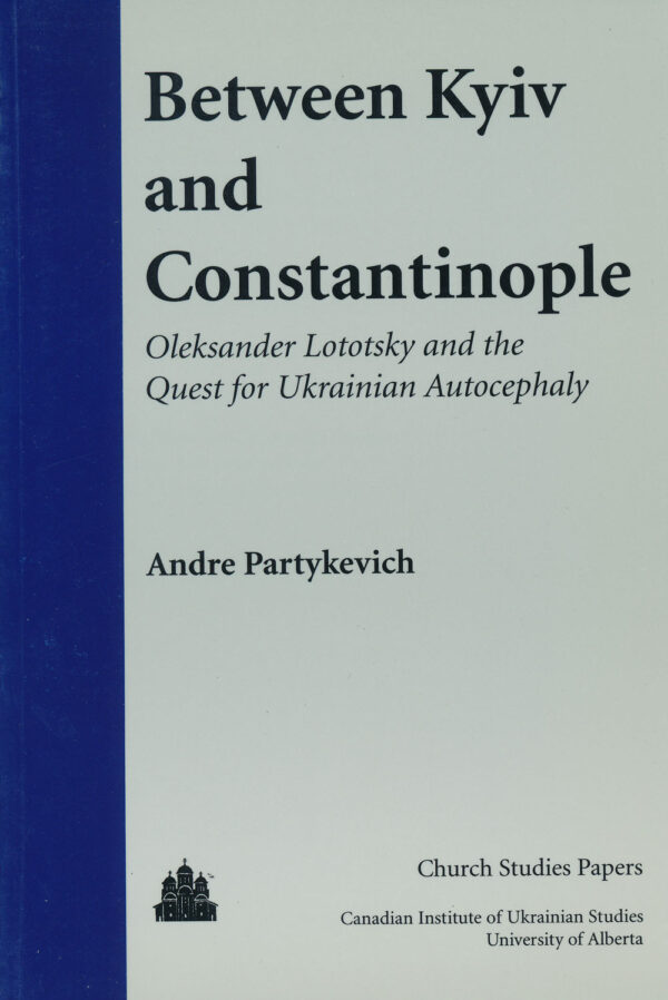Between Kyiv and Constantinople
