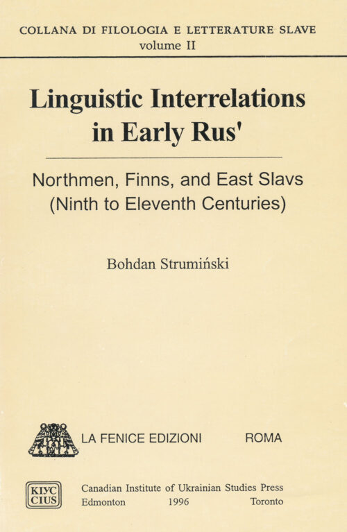 Struminski_Linguistic_Interrelations_in_Early_Rus Linguistic Interrelations in Early Rus': Northmen, Finns, and East Slavs