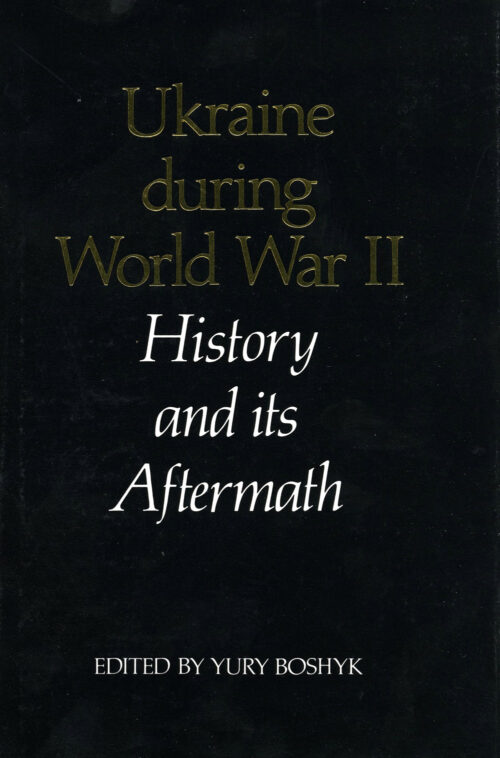 Ukraine_during_World_War_II Ukraine during World War II: History and Its Aftermath