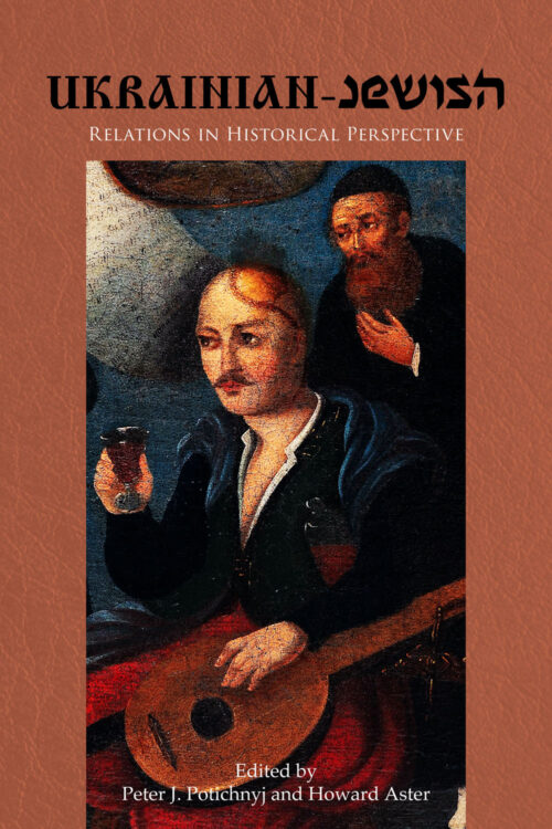 Ukrainian_Jewish_Relations Ukrainian-Jewish Relations in Historical Perspective (Third Edition)