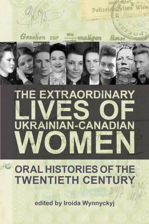 Extraordinary Lives SM The Extraordinary Lives of Ukrainian-Canadian Women