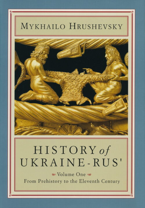 Hrushevsky-History-of-Ukraine-Rus-Vol_1 History of Ukraine - Rus′. Volume 1 by Mykhailo Hrushevsky